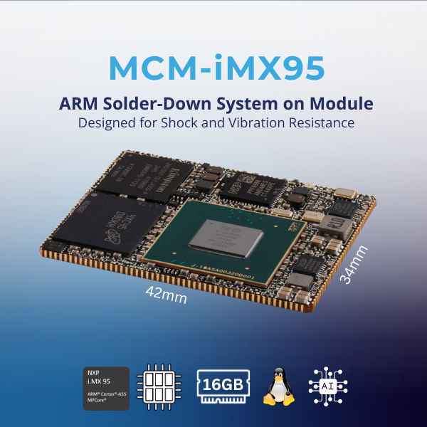 MCM-iMX95: NXP i.MX95 SMD SOM - NEW PRODUCT | Anders Electronics