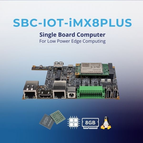 SBC-IOT-iMX8Plus: NXP i.MX8M Plus SBC